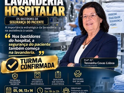 LAVANDERIA HOSPITALAR: OS BASTIDORES DA SEGURANÇA DO PACIENTE